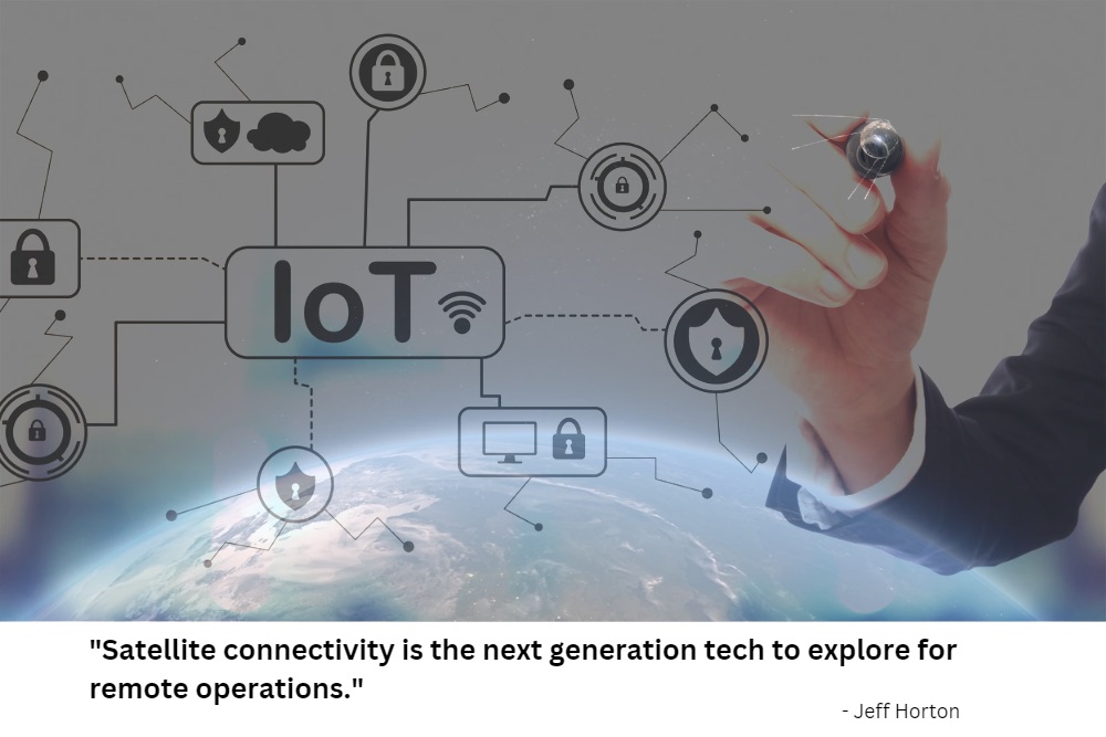 Satellite Connectivity Becomes Next-Generation Tech for Remote Operations