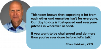 Portrait of Steve Wulchin, CEO, next to a blue rounded speech bubble containing a motivational team quote.